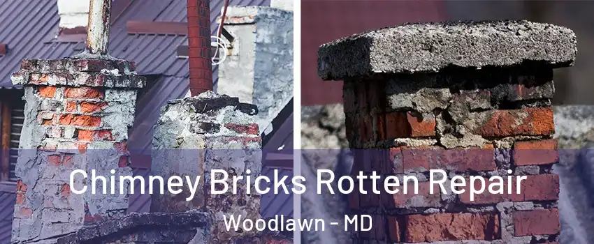  Chimney Bricks Rotten Repair Woodlawn - MD