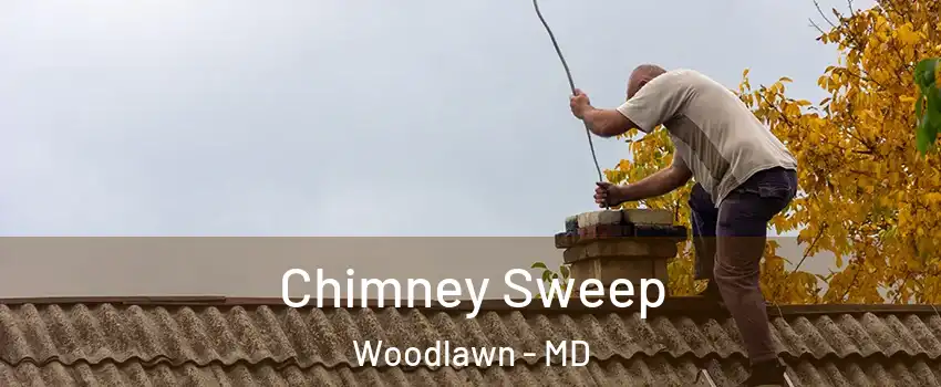  Chimney Sweep Woodlawn - MD