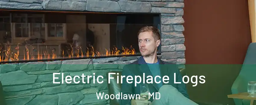  Electric Fireplace Logs Woodlawn - MD