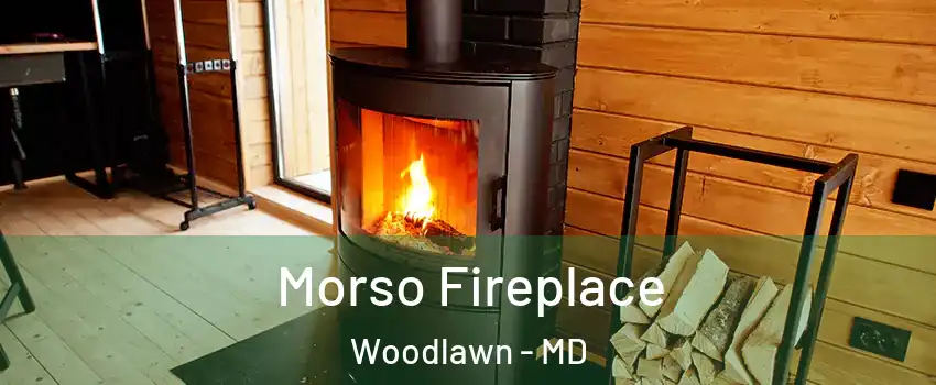  Morso Fireplace Woodlawn - MD