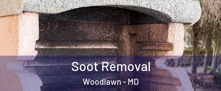 Soot Removal Woodlawn - MD